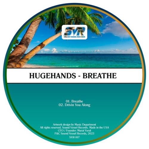 HUGEhands - Breathe [SVR167]